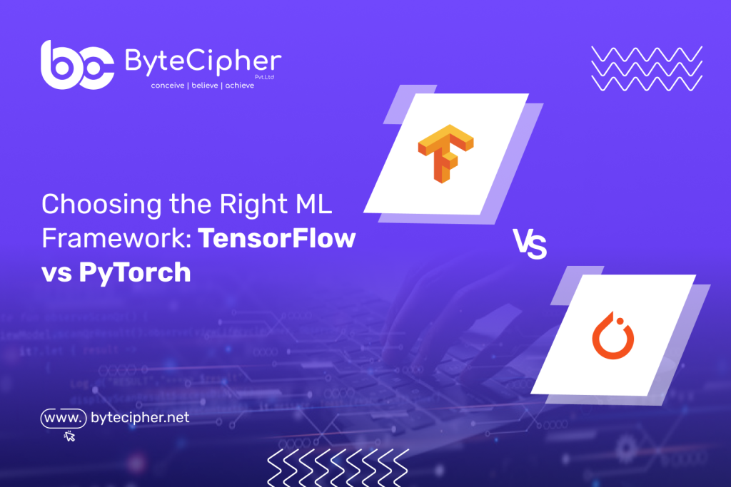 Choosing the Right ML Framework: TensorFlow vs PyTorch – Blog